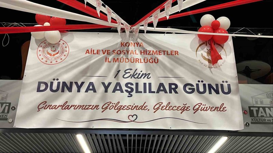 Konya’da 1 Ekim Dünya Yaşlılar Günü Kutlandı