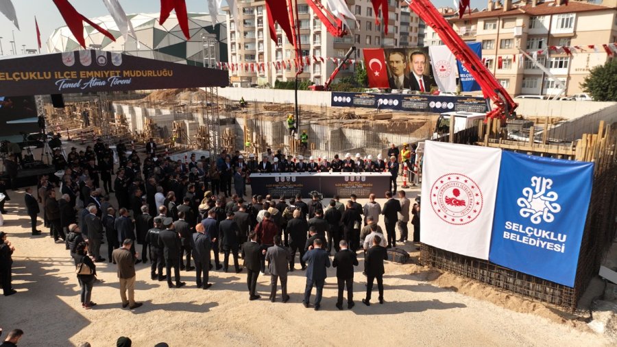Selçuklu İlçe Emniyet Müdürlüğü Yeni Hizmet Binasının Temeli Atıldı