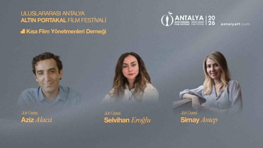 Altın Portakal’da Kısa Film Yönetmenleri Derneği Ve Film-yön Jürileri Belli Oldu