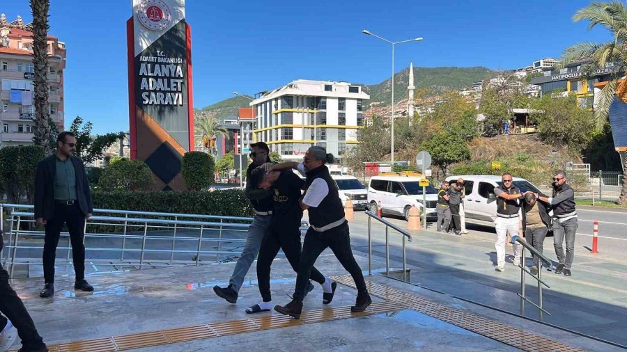 Alanya’da Tefecilik Ve Şantaj Operasyonu: 7 Şüpheli Adliyeye Sevk Edildi
