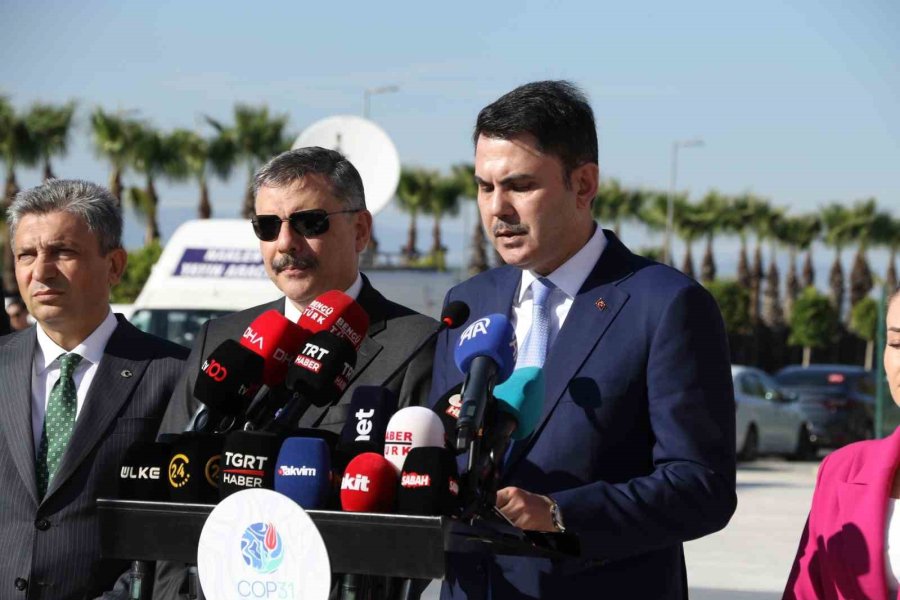 Bakan Murat Kurum: "cop31’de 1 Milyonu Aşkın Ziyaretçi, Çarpan Etkisiyle 3-4 Milyar Ekonomik Hareketlilik Bekliyoruz"