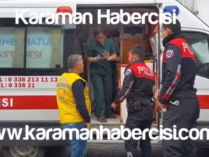 Karaman Haber :Hasımların Karşılaşması Kanlı Bitti